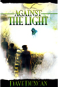 Against the Light